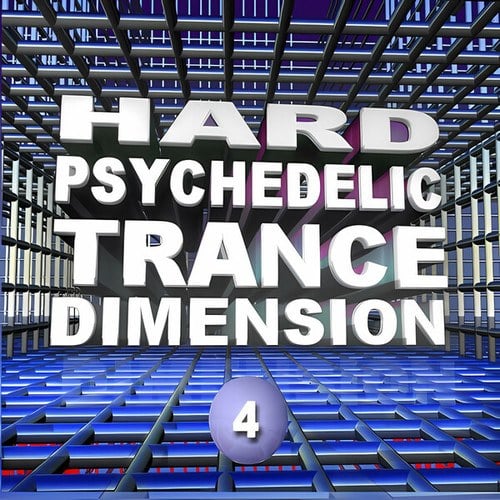 Psychoz, Ocelot, Vector Selector, Tsabeat, Spazzz, Random, Monks Of Madness, Karash, Paraforce, Mindstorm, DoctorSpook, Synthogen, Hagenith, Dropzone-Hard Psychedelic Trance Dimension, Vol. 4