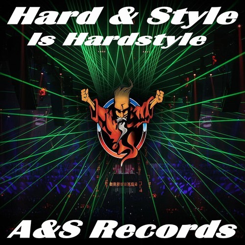 Various Artists-Hard & Style Is Hardstyle