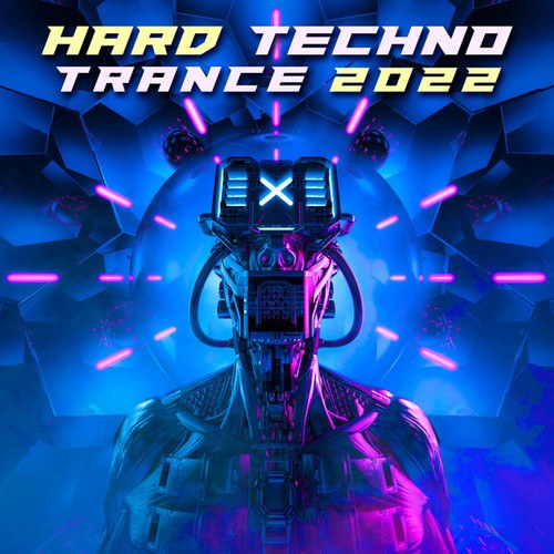 Hard Techno Trance 2022