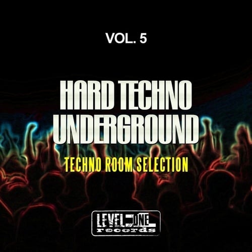 Hard Techno Underground, Vol. 5