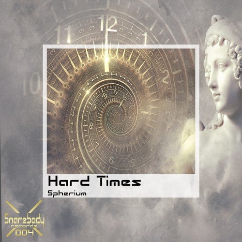 Spherium-Hard Times