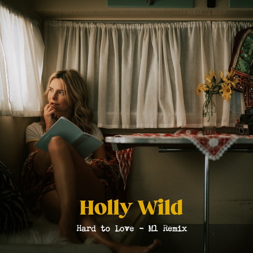 Holly Wild, M1-Hard To Love
