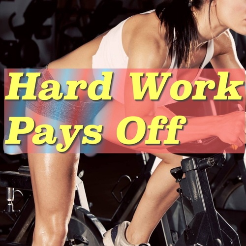 Various Artists-Hard Work Pays Off