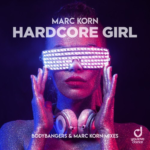 Marc Korn, Bodybangers-Hardcore Girl