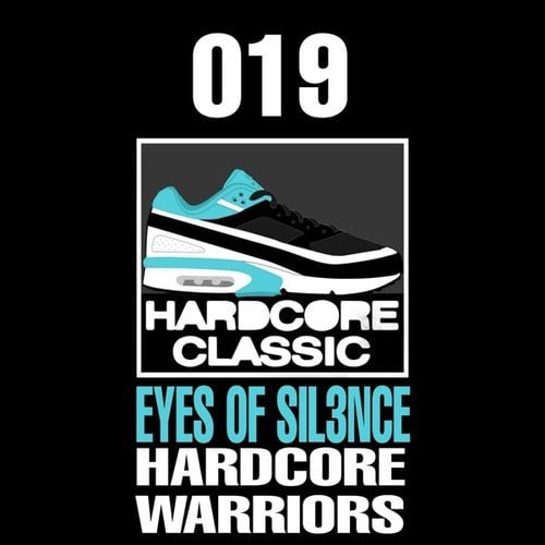 Eyes Of Sil3nce-Hardcore Warriors