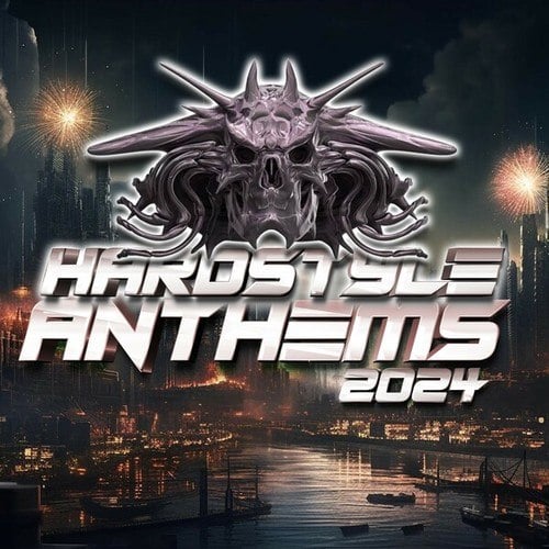 Hardstyle Anthems 2024