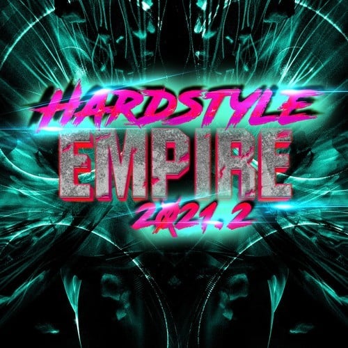 Various Artists-Hardstyle Empire 2021.2