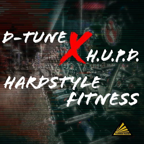 D-Tune, H.U.P.D.-Hardstyle Fitness