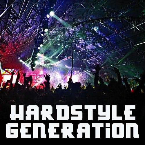 Various Artists-Hardstyle Generation (The Ultimate Hardstyle Bangers of 2020)