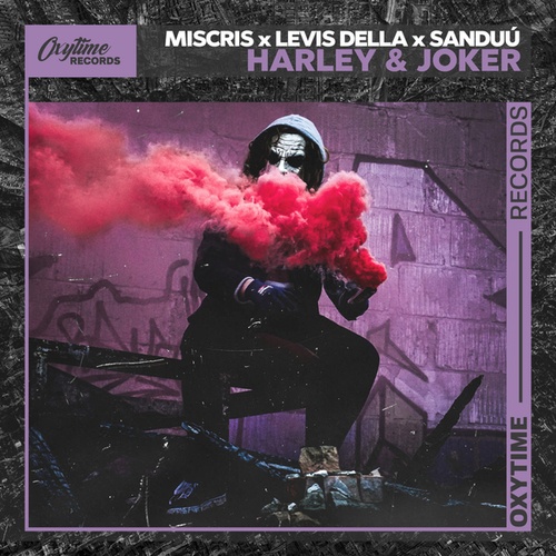 Miscris, Levis Della, Sanduú-Harley & Joker