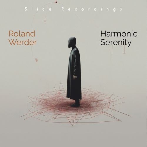 Roland Werder-Harmonic Serenity
