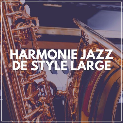 Harmonie Jazz De Style Large