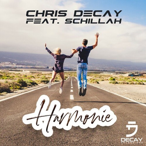 Chris Decay, Schillah-Harmonie (Radio Edit)