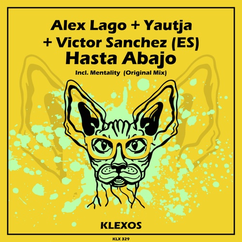 Alex Lago, Yautja, Victor Sanchez (ES)-Hasta Abajo