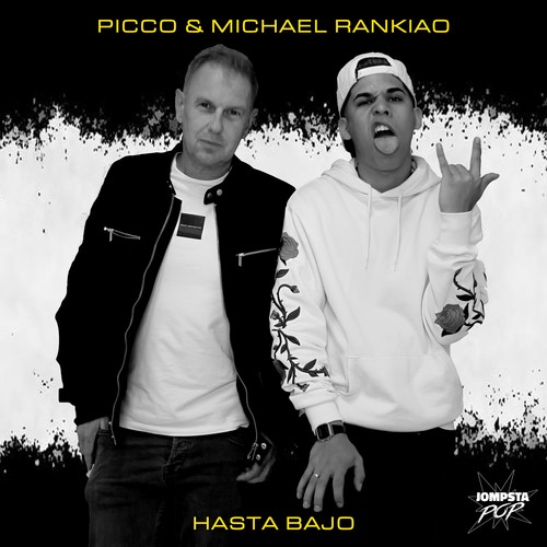 Picco, Michael Rankiao-Hasta Bajo