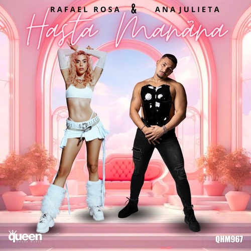 Rafael Rosa, Ana Julieta-Hasta Mañana (Extended Mix)