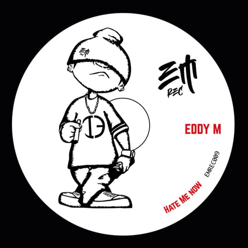 Eddy M-Hate Me Now