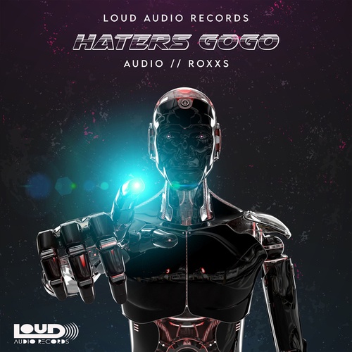 Audio Roxxs-Haters Gogo