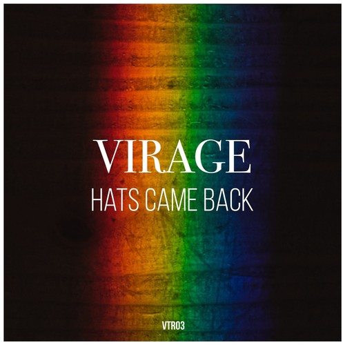 Virage-Hats Came Back (Original Mix)