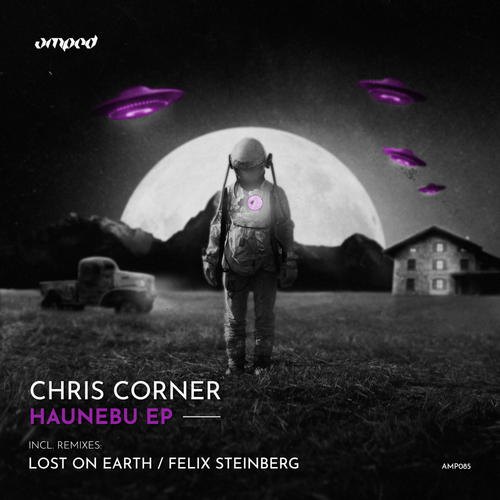 Chris Corner, Lost ON Earth, Felix Steinberg-Haunebu EP