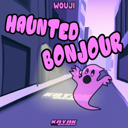 Wouji-Haunted/Bonjour