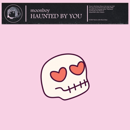 Moonboy-Haunted by You