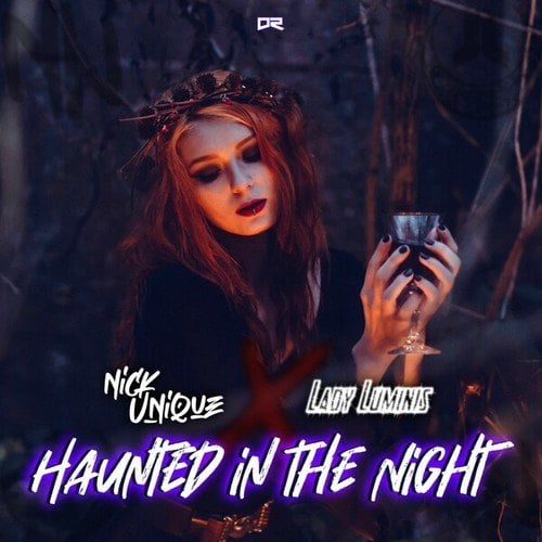 Nick Unique, Lady Luminis-Haunted in the Night