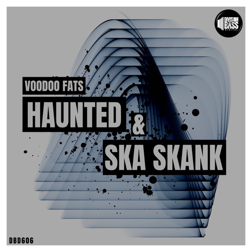 Voodoo Fats-Haunted & Ska Skank