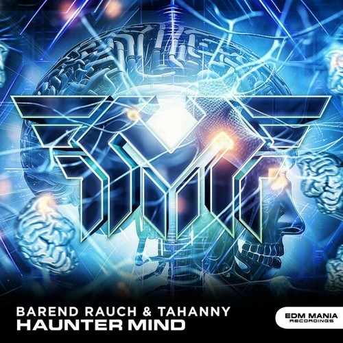 Barend Rauch, Tahanny-Haunter Mind (Radio Edit)