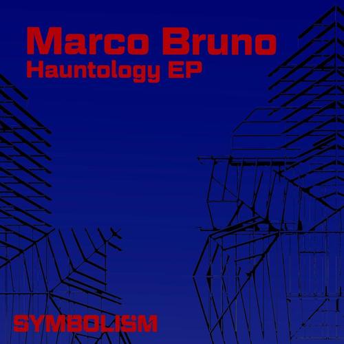 Marco Bruno-Hauntology