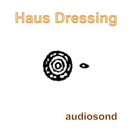 Audiosond-Haus Dressing