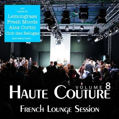 Various Artists-Haute Couture, Vol. 8 - French Lounge Session