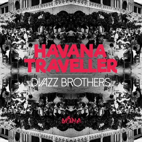 Dvazz Brothers-Havana Traveller