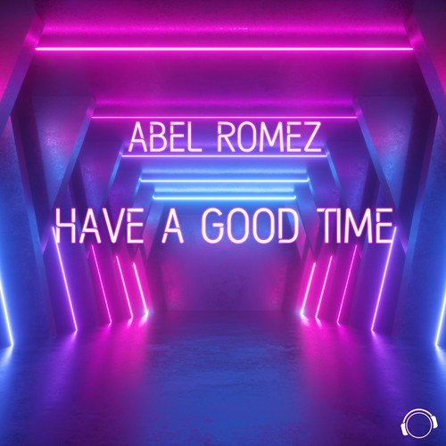 Abel Romez-Have A Good Time