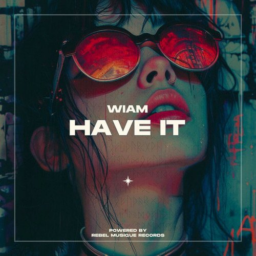 WIAM-Have It