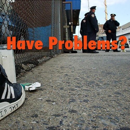 Have Problems?