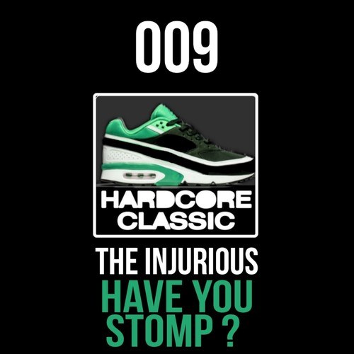 The Injurious-Have You Stomp?