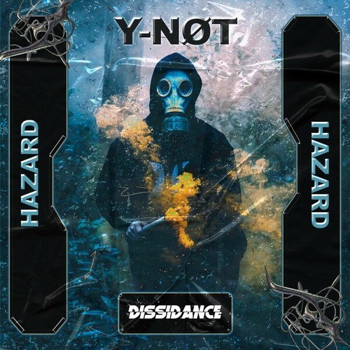 Y-NØT, New Rave Order-Hazard