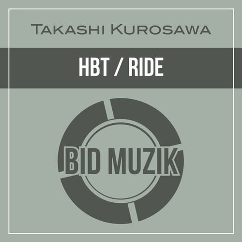 Takashi Kurosawa-HBT / Ride