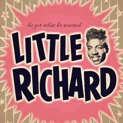 Little Richard-He Got What He Wanted