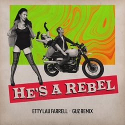 He’s A Rebel - Etty Lau Farrell, Kind Heaven Orchestra, Guz