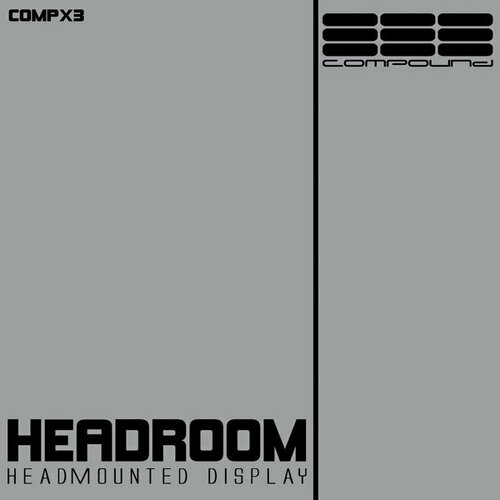 Headroom-Headmounted Display
