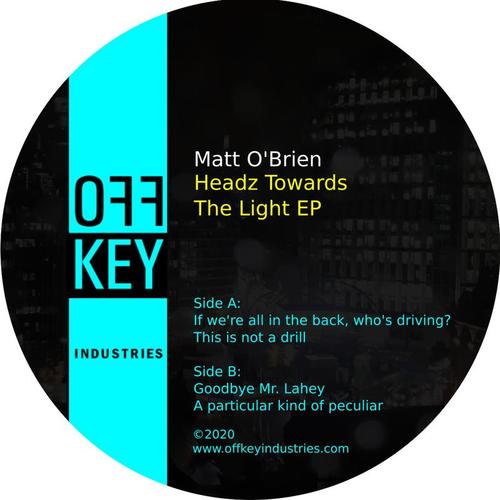 Matt O'Brien-Headz Towards The Light EP