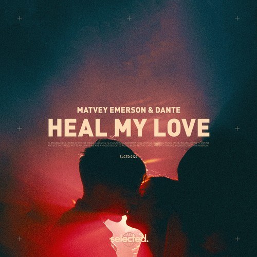 Matvey Emerson, Dante-Heal My Love