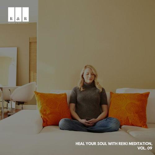 Heal Your Soul with Reiki Meditation, Vol. 09