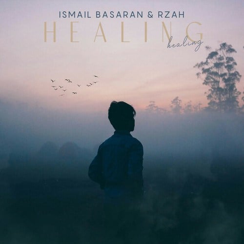 Ismail Basaran, RZAH-Healing