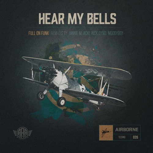 Full On Funk, Vinnie M, Acki, Rick Dyno, Moodyboy-Hear My Bells