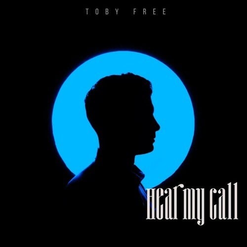Toby Free-Hear My Call