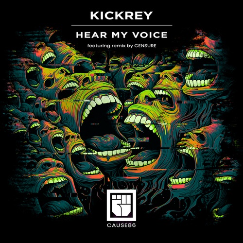KICKREY, Censure-Hear my Voice