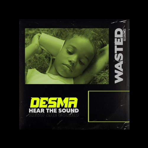 Desma-Hear The Sound